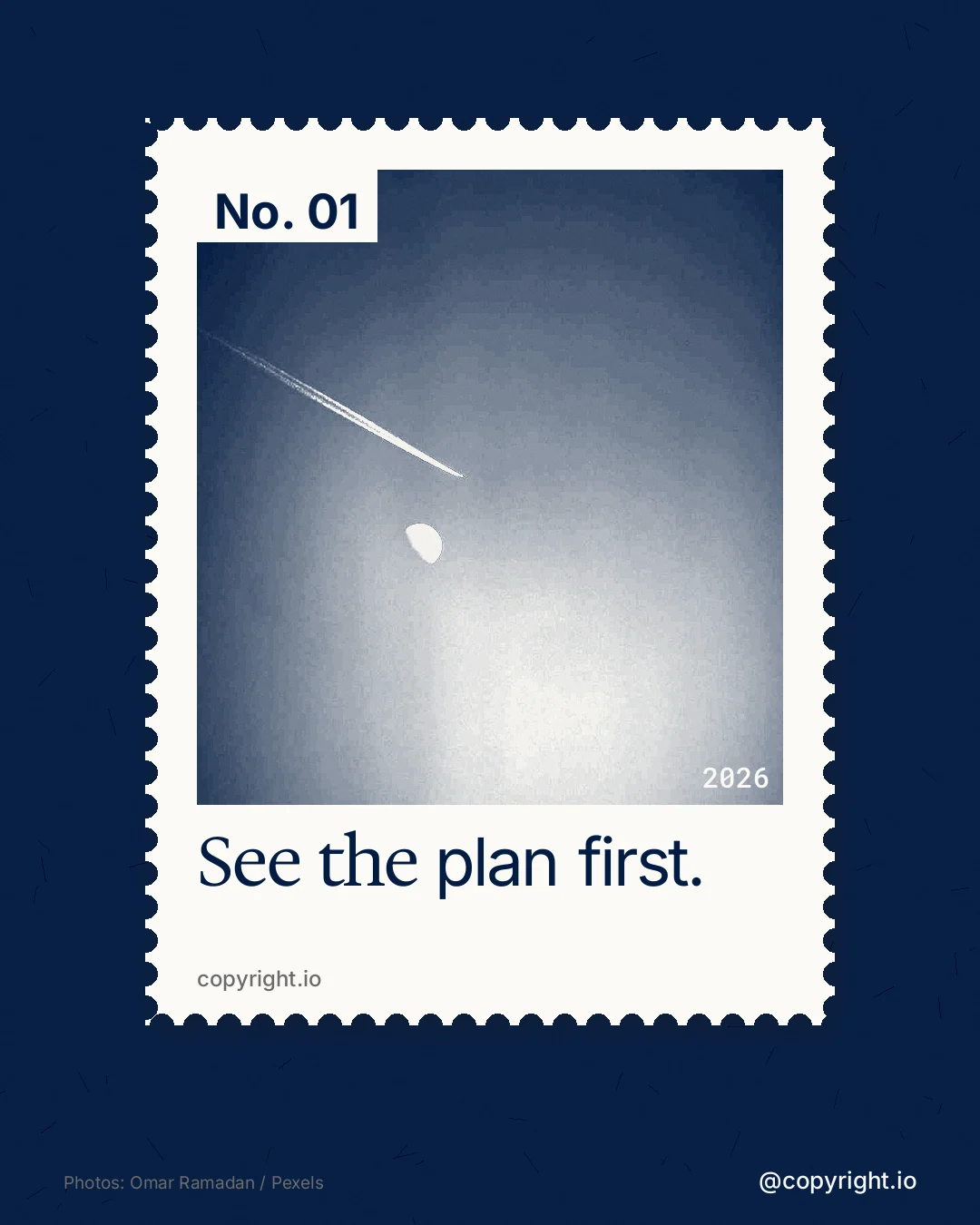 Instagram portrait post for copyright.io: "See the plan first." Single style, technique:stamp series layout, dark palette in blue, white, grey.