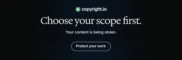X header for copyright.io: "Choose your scope first." Phosphor atlas style, centred layout, dark palette in black, blue.
