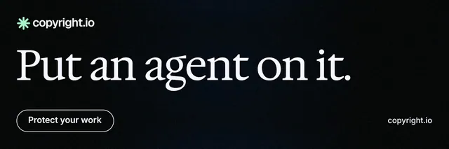 X header for copyright.io: "Put an agent on it." Phosphor atlas style, poster layout, dark palette in black.