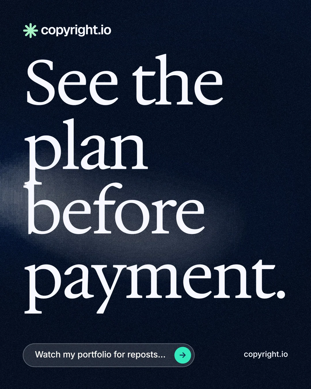 Instagram portrait post for copyright.io: "See the plan before payment." Thermal style, poster layout, dark palette in black, blue, grey.