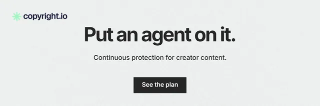 X header for copyright.io: "Put an agent on it." Swiss style, centred layout, light palette in white.
