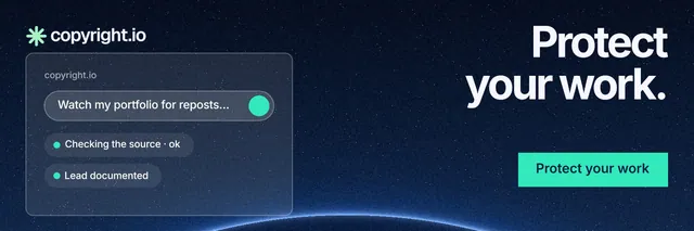 X header for copyright.io: "Protect your work." Swiss style, right layout, dark palette in black, blue, teal.