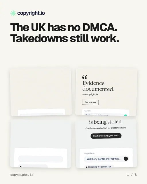 Carousel for copyright.io: "The UK has no DMCA. Takedowns still work.". Collection carousel, 8 slides, light palette.