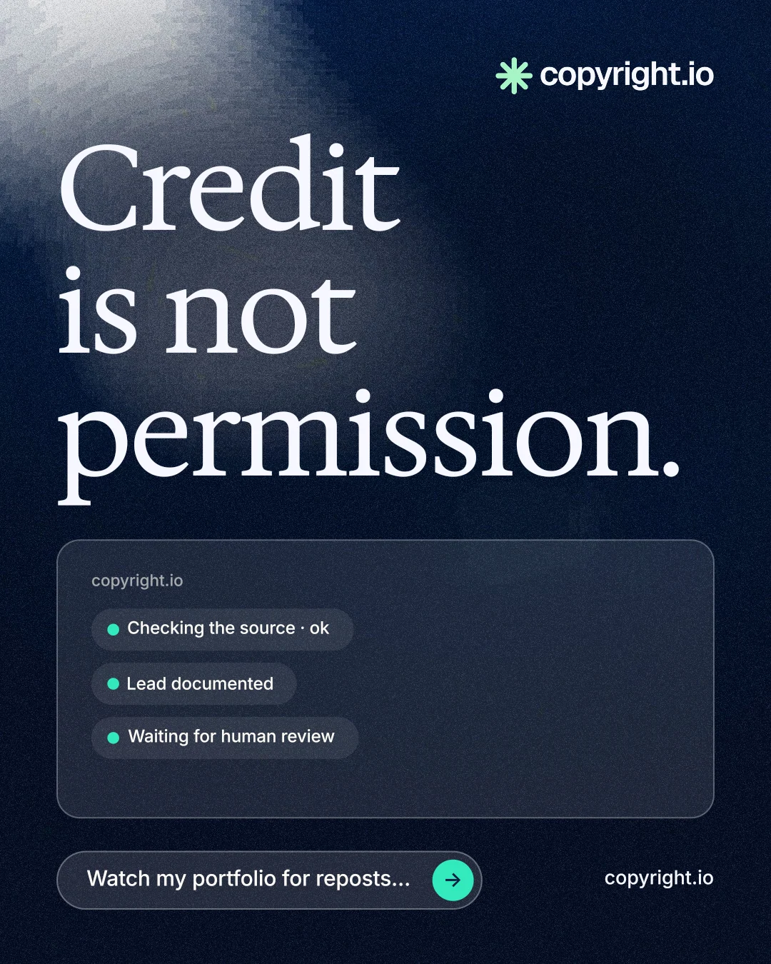 Instagram portrait post for copyright.io: "Credit is not permission." Thermal style, poster layout, dark palette in blue, black, grey.