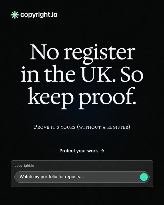 Instagram portrait post for copyright.io: "No register in the UK. So keep proof." Phosphor atlas style, smallcaps layout, dark palette in black, grey.