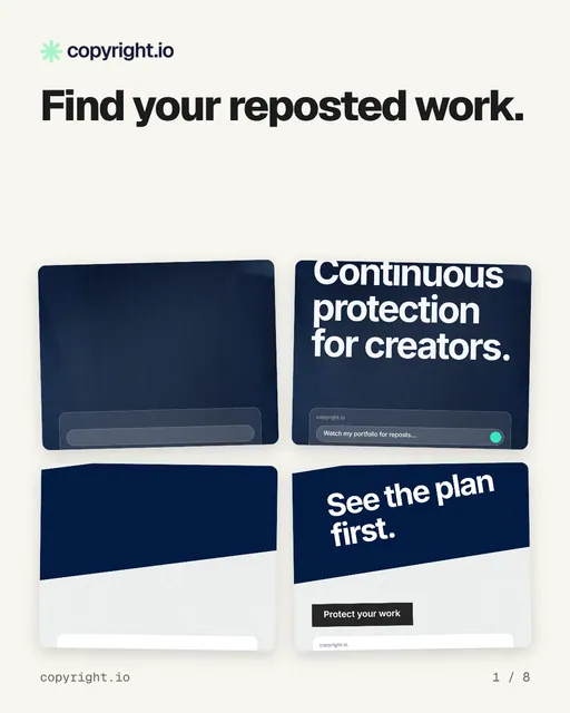 Carousel for copyright.io: "Find your reposted work.". Collection carousel, 8 slides, light palette.