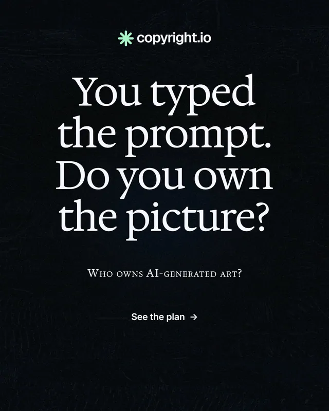Instagram portrait post for copyright.io: "You typed the prompt. Do you own the picture?" Phosphor atlas style, smallcaps layout, dark palette in black, grey.