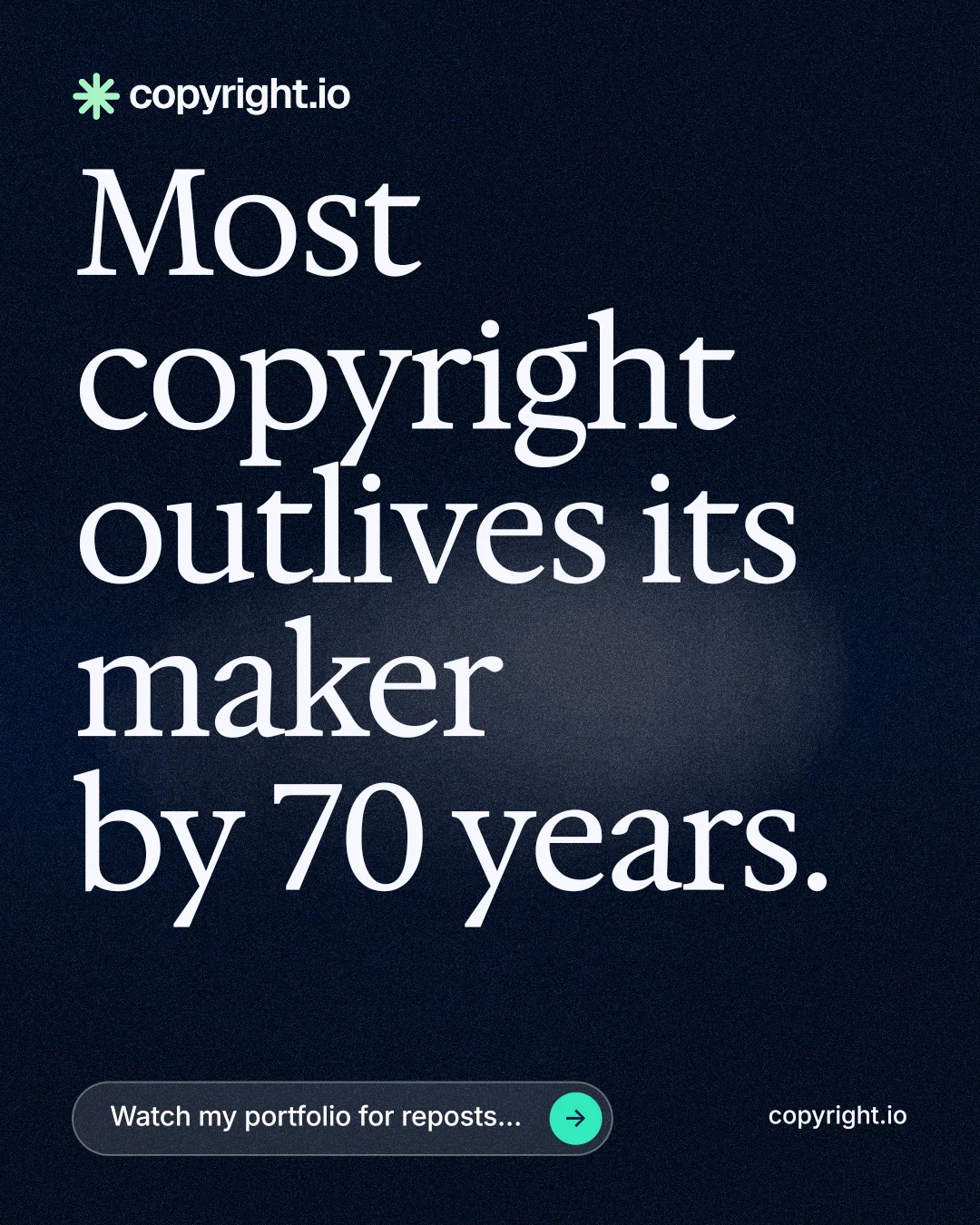 Instagram portrait post for copyright.io: "Most copyright outlives its maker by 70 years." Thermal style, poster layout, dark palette in black, blue, grey.