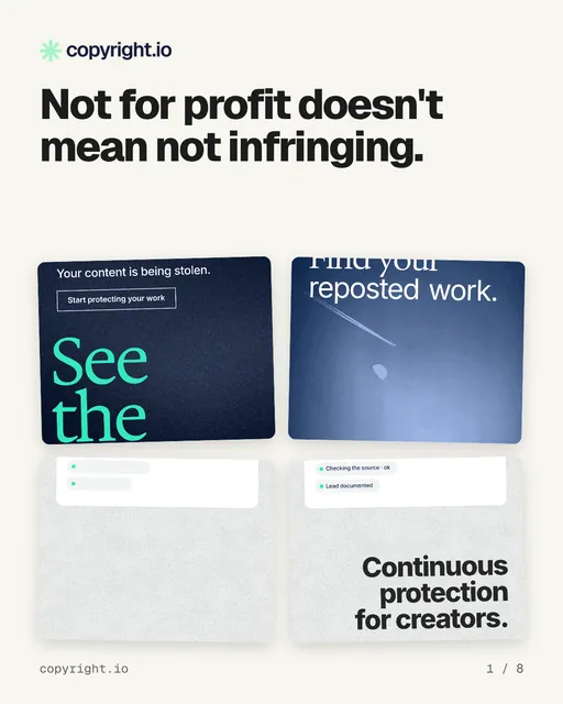 Carousel for copyright.io: "Not for profit doesn't mean not infringing.". Collection carousel, 8 slides, light palette.