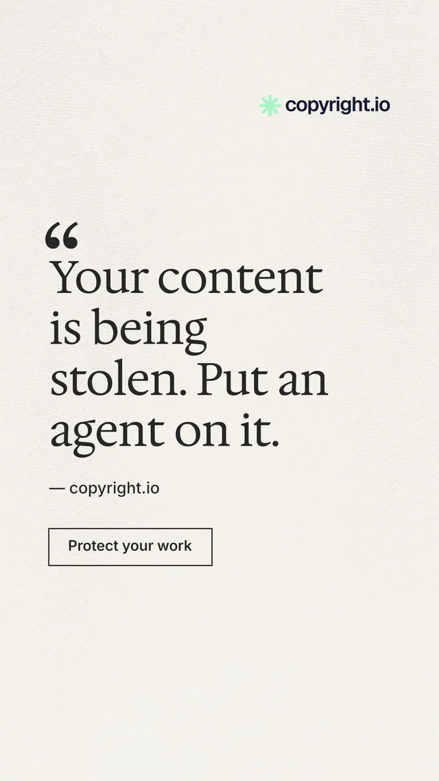 Instagram story for copyright.io: "Your content is being stolen. Put an agent on it." Editorial style, quote layout, light palette in white.