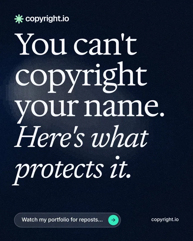 Instagram portrait post for copyright.io: "You can't copyright your name. Here's what protects it." Thermal style, poster layout, dark palette in black, blue, grey.