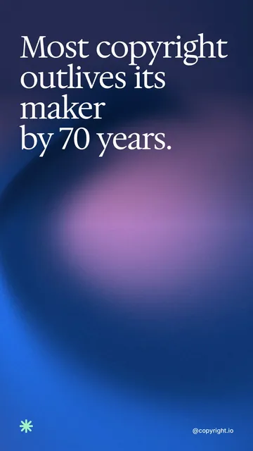 Video for copyright.io: "Most copyright outlives its maker by 70 years.". Shader loop, 6.0 s, dark palette.