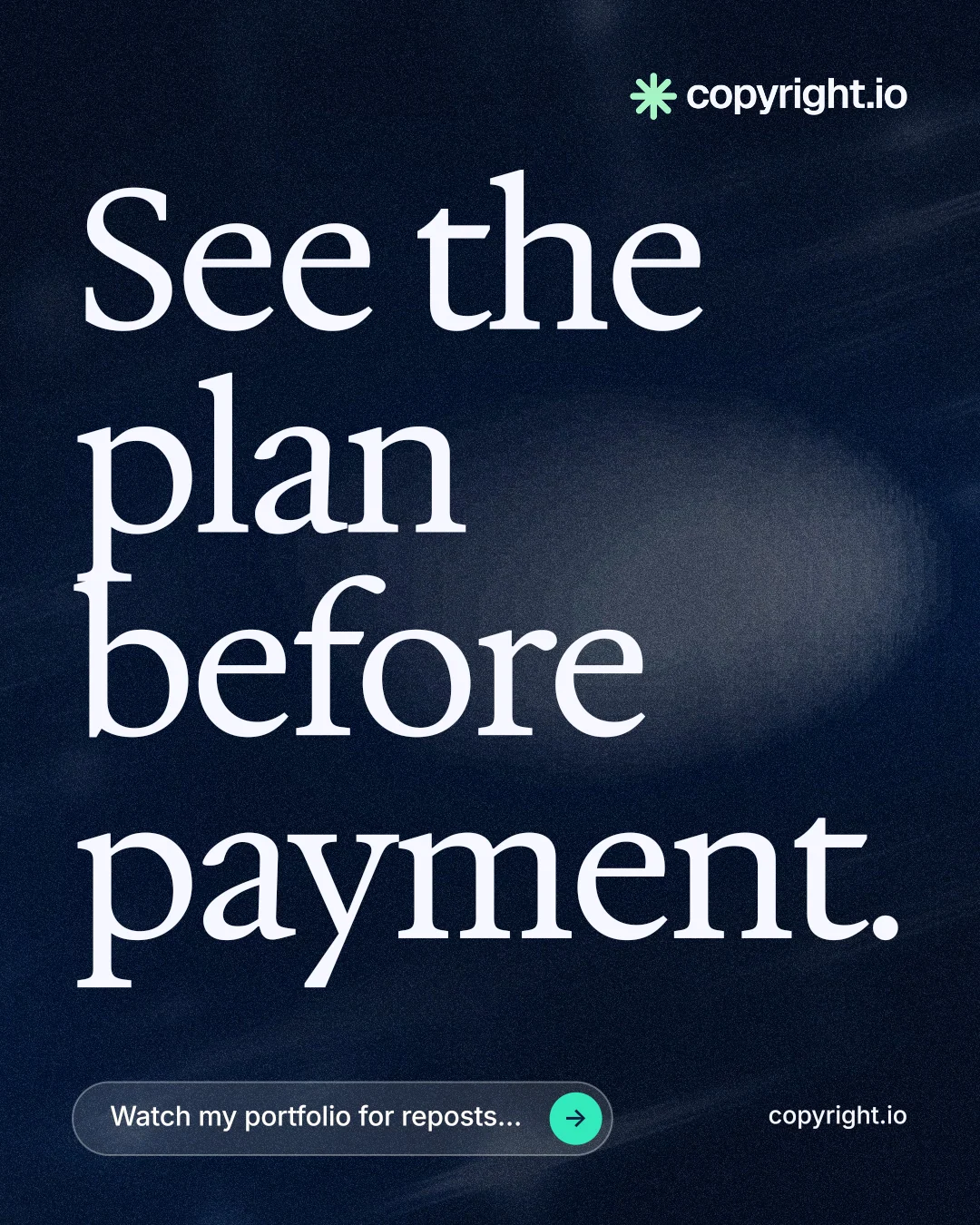 Instagram portrait post for copyright.io: "See the plan before payment." Thermal style, poster layout, dark palette in black, blue, grey.