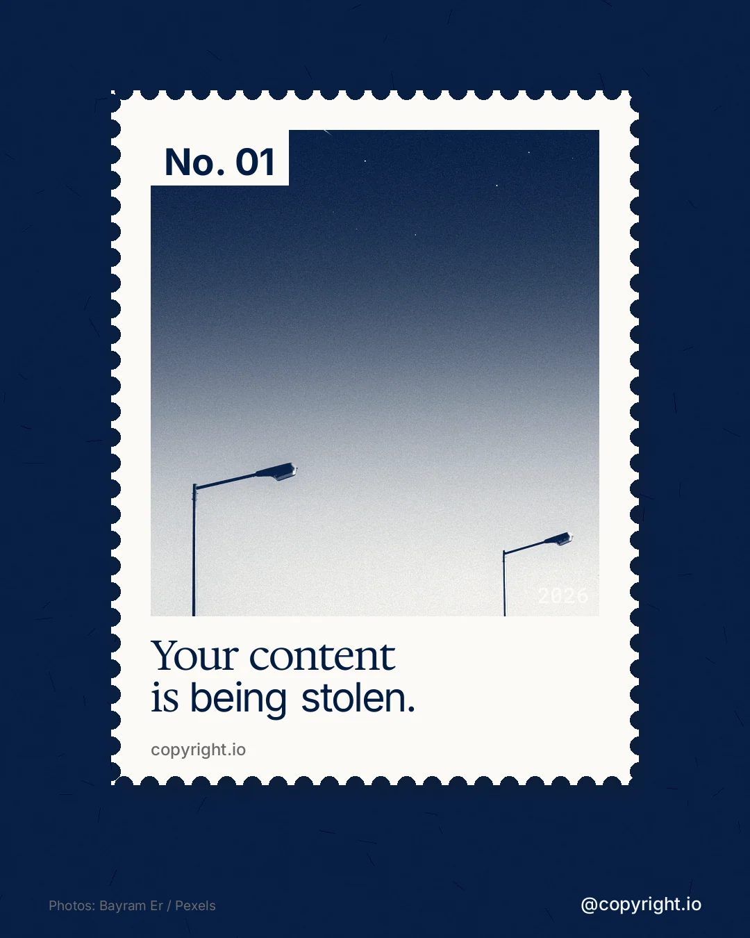 Instagram portrait post for copyright.io: "Your content is being stolen." Single style, technique:stamp series layout, dark palette in blue, white, grey.