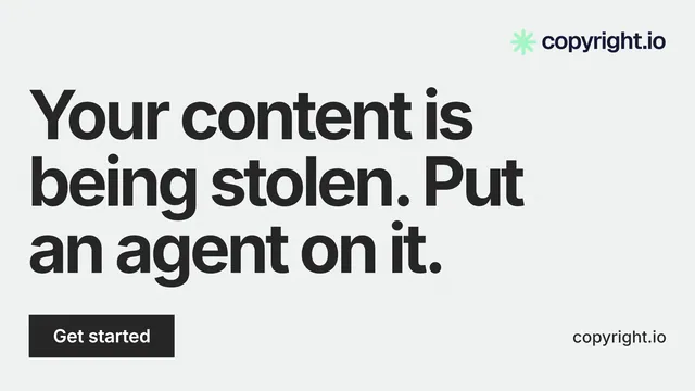 Landscape graphic for copyright.io: "Your content is being stolen. Put an agent on it." Swiss style, poster layout, light palette in white, grey.