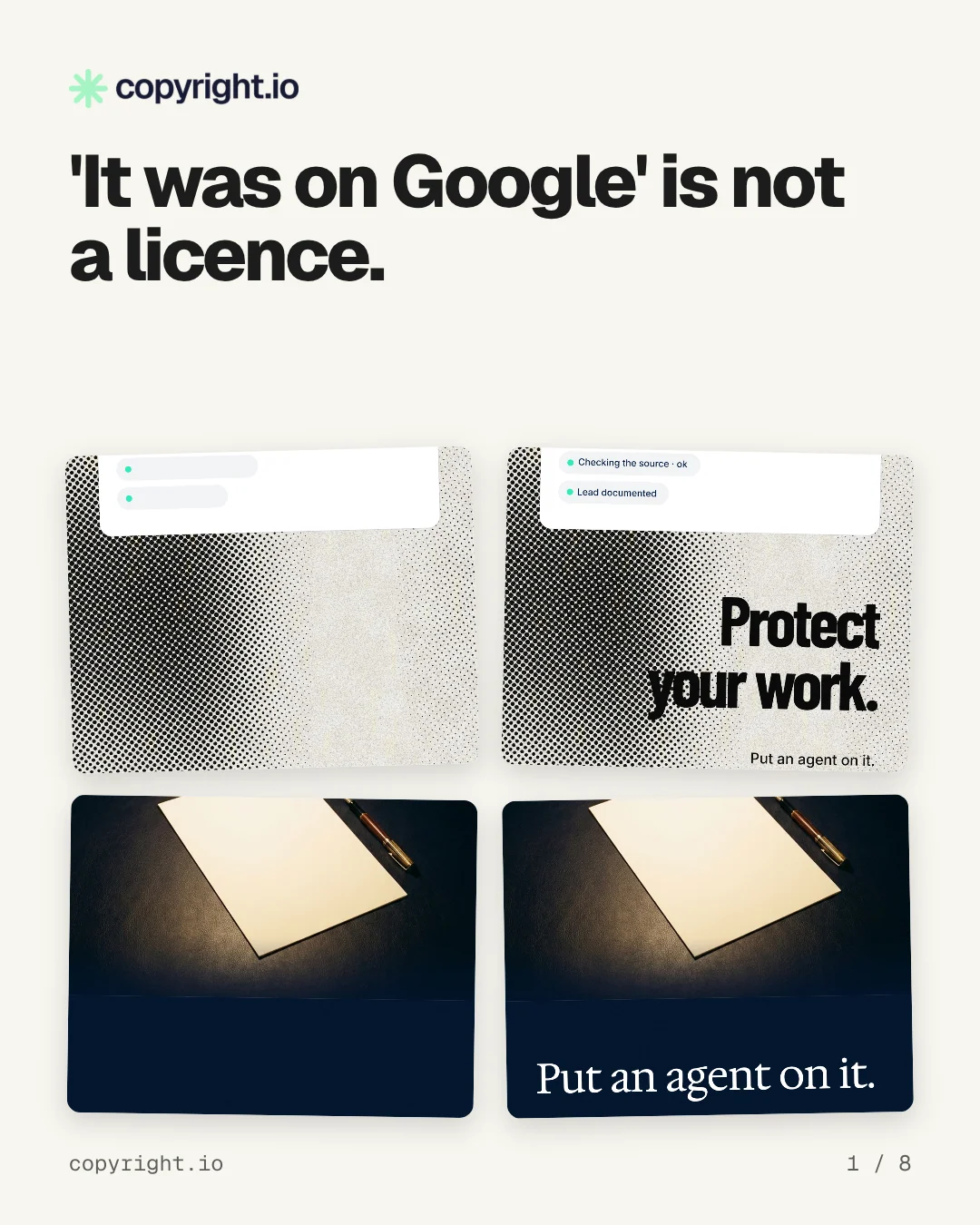 Carousel for copyright.io: "'It was on Google' is not a licence.". Collection carousel, 8 slides, light palette.