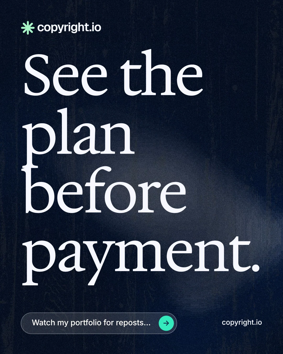 Instagram portrait post for copyright.io: "See the plan before payment." Thermal style, poster layout, dark palette in black, blue, grey.