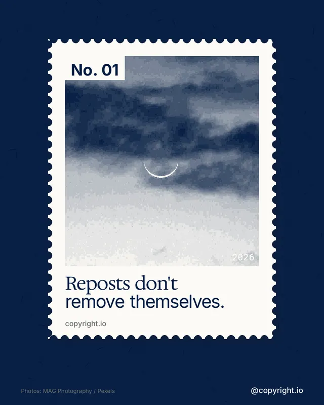 Instagram portrait post for copyright.io: "Reposts don't remove themselves." Single style, technique:stamp series layout, dark palette in blue, white, grey.