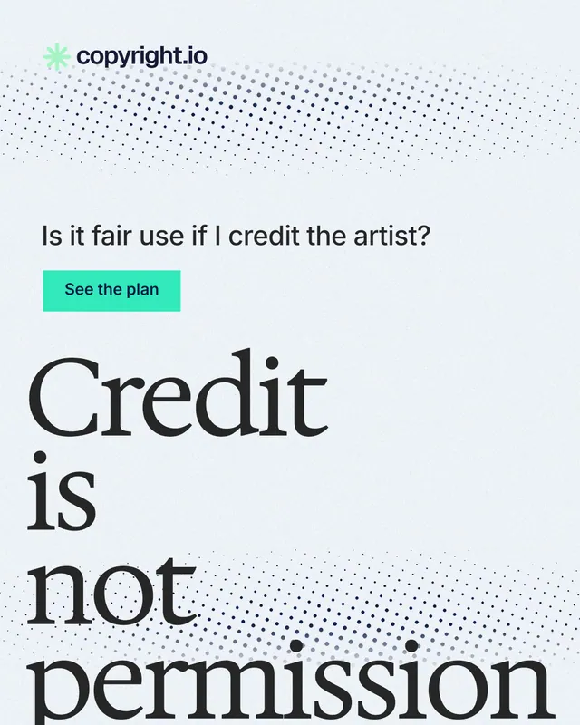 Instagram portrait post for copyright.io: "Credit is not permission." Swiss style, oversized layout, light palette in white, grey.