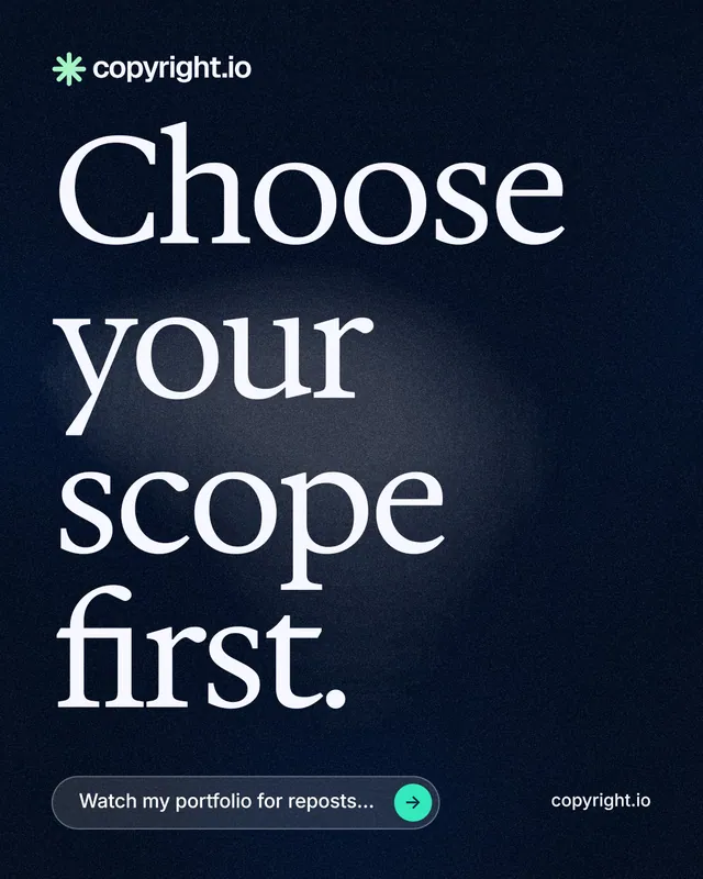 Instagram portrait post for copyright.io: "Choose your scope first." Thermal style, poster layout, dark palette in black, grey.