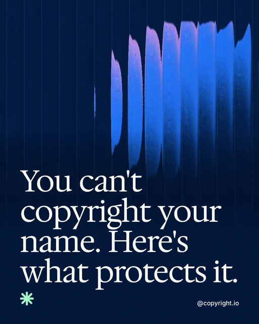 Video for copyright.io: "You can't copyright your name. Here's what protects it.". Shader loop, 6.0 s, dark palette.