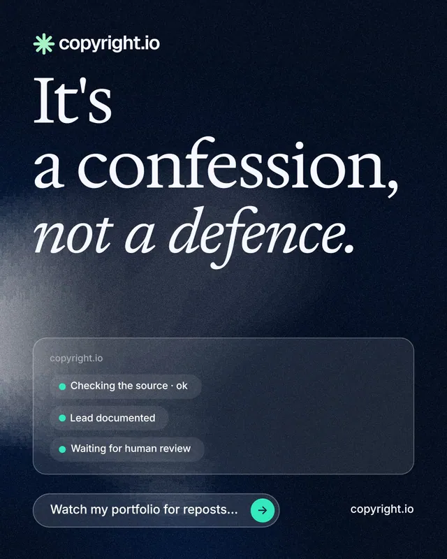 Instagram portrait post for copyright.io: "It's a confession, not a defence." Thermal style, poster layout, dark palette in blue, black, grey.