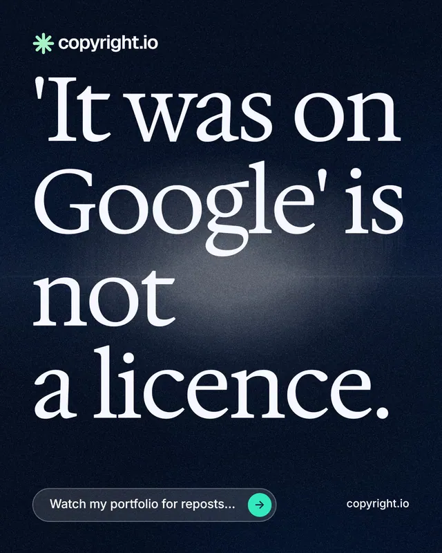 Instagram portrait post for copyright.io: "'It was on Google' is not a licence." Thermal style, poster layout, dark palette in blue, black, grey.