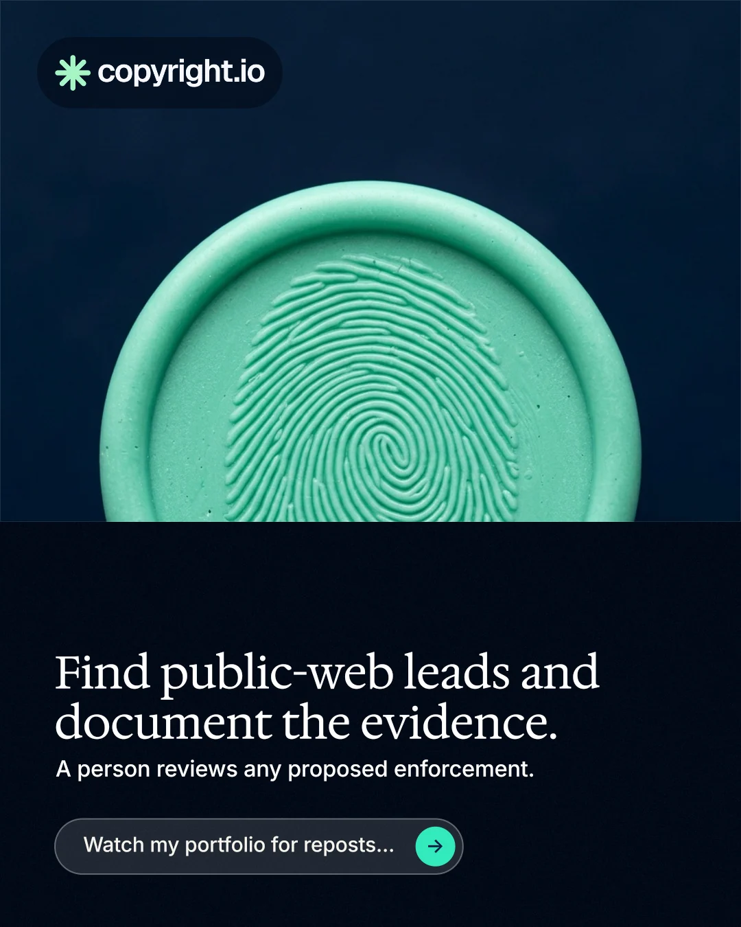 Instagram portrait post for copyright.io: "Find public-web leads and document the evidence." Agentic glass style, bottom layout, dark palette in black, teal, blue.