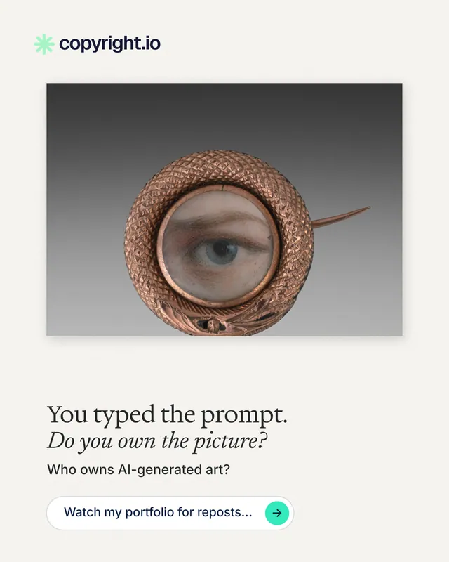 Instagram portrait post for copyright.io: "You typed the prompt. Do you own the picture?" Agentic glass style, bottom layout, light palette in white, grey.