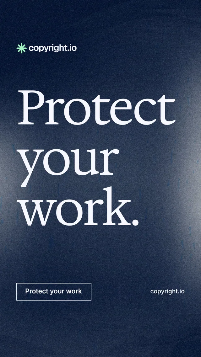 Instagram story for copyright.io: "Protect your work." Cyanotype style, poster layout, dark palette in blue, grey.