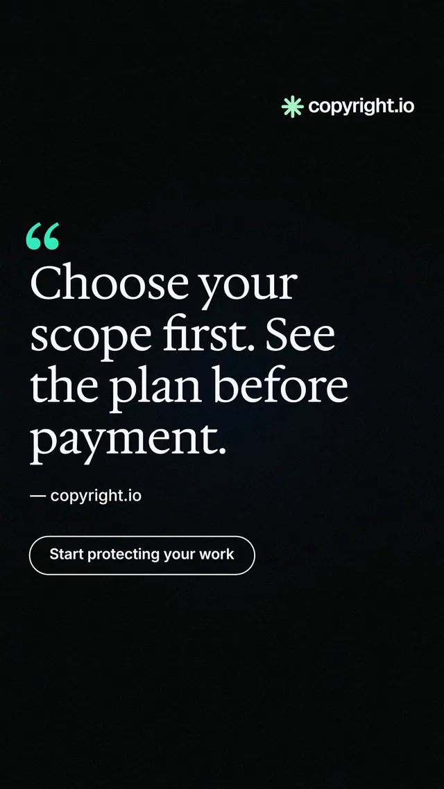 Instagram story for copyright.io: "Choose your scope first. See the plan before payment." Phosphor atlas style, quote layout, dark palette in black.