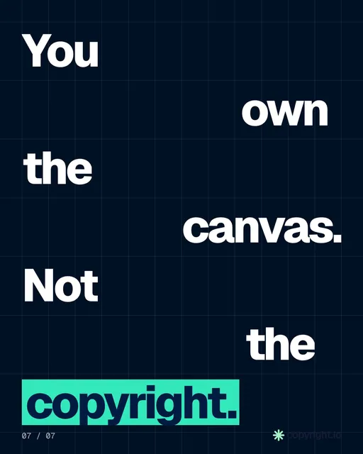 Video for copyright.io: "You own the canvas. Not the copyright.". Kinetic type grid, 6.0 s, dark palette.