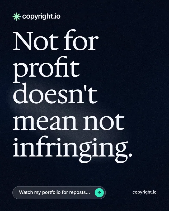 Instagram portrait post for copyright.io: "Not for profit doesn't mean not infringing." Thermal style, poster layout, dark palette in black, grey.