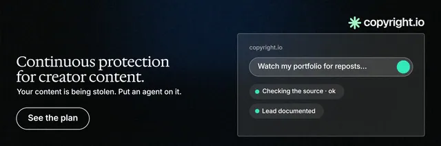 X header for copyright.io: "Continuous protection for creator content." Phosphor atlas style, bottom layout, dark palette in black, grey.