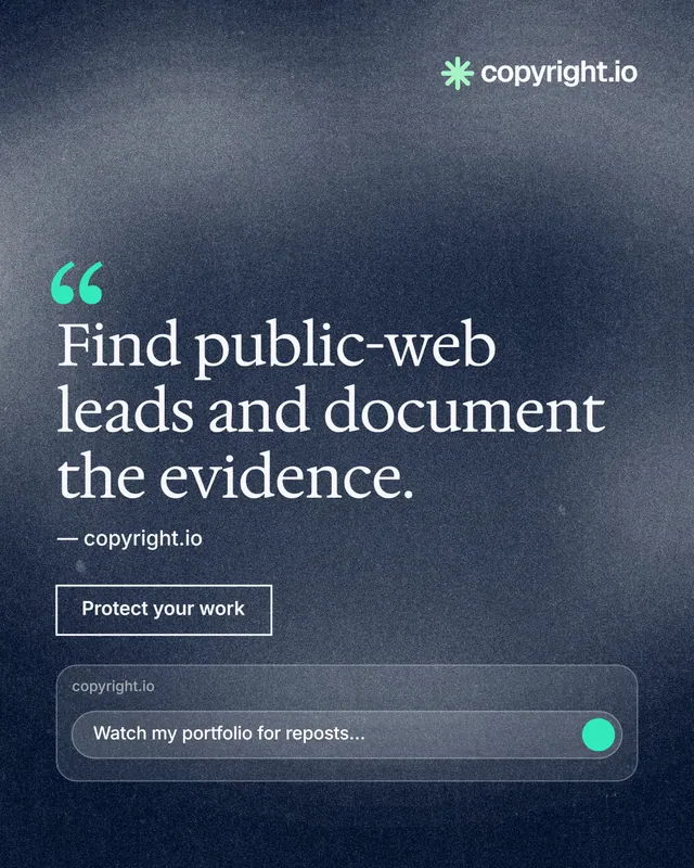 Instagram portrait post for copyright.io: "Find public-web leads and document the evidence." Cyanotype style, quote layout, dark palette in blue, grey.