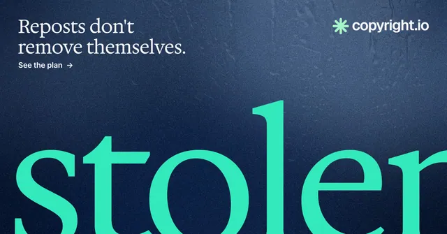 Social ad for copyright.io: "Reposts don't remove themselves." Agentic glass style, ogword layout, dark palette in blue, teal.