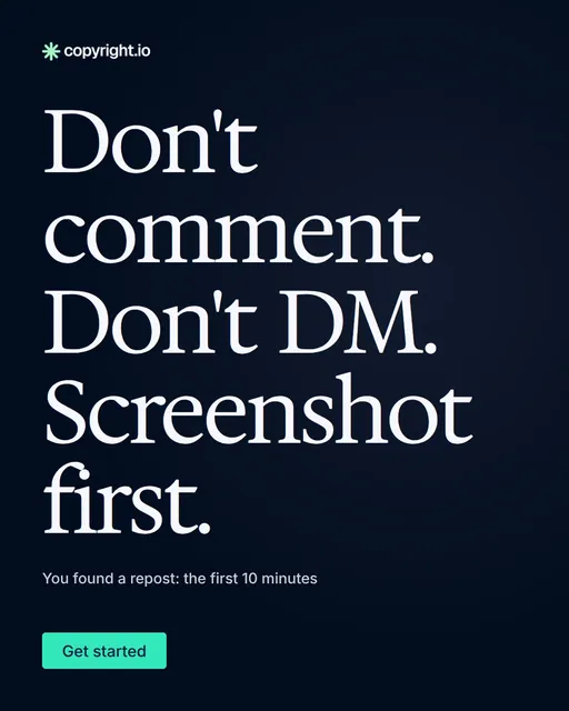 Video for copyright.io: "Don't comment. Don't DM. Screenshot first.". Doc motion loop, 8.0 s, dark palette.