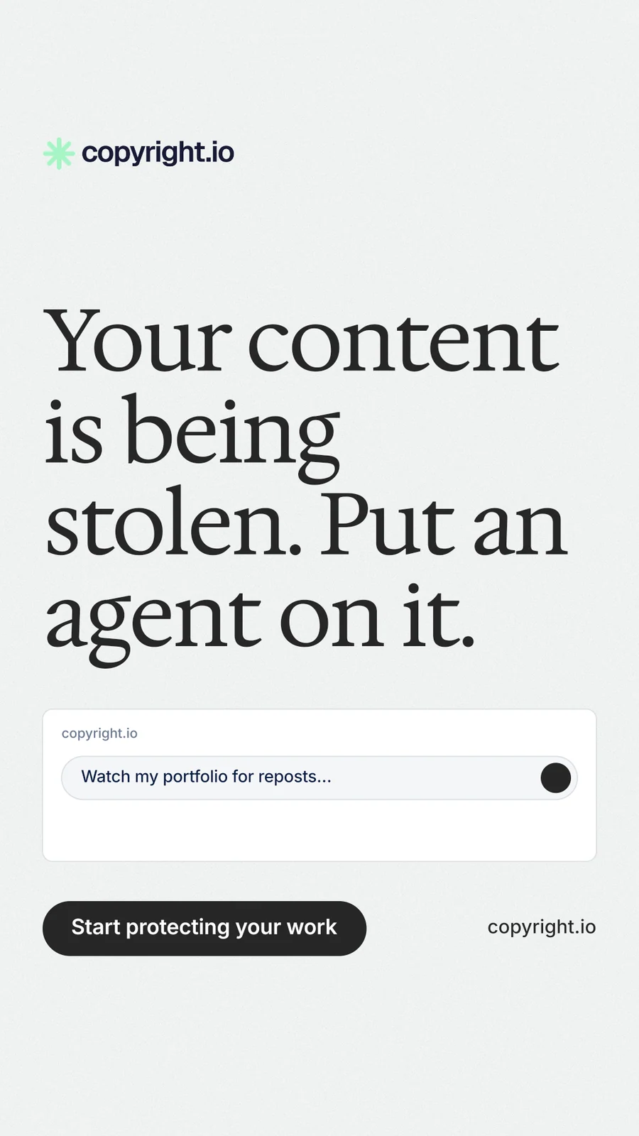 Instagram story for copyright.io: "Your content is being stolen. Put an agent on it." Data card style, poster layout, light palette in white, grey, green.