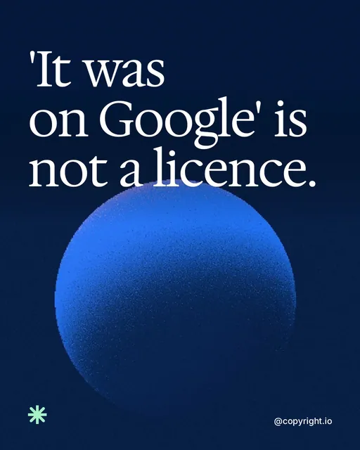 Video for copyright.io: "'It was on Google' is not a licence.". Shader loop, 6.0 s, dark palette.