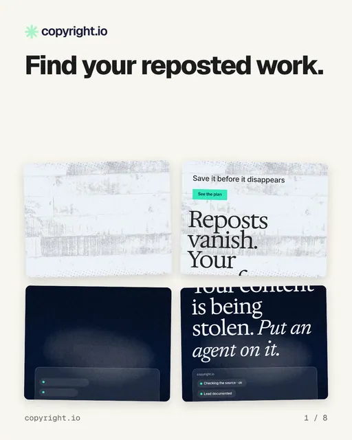 Carousel for copyright.io: "Find your reposted work.". Collection carousel, 8 slides, light palette.