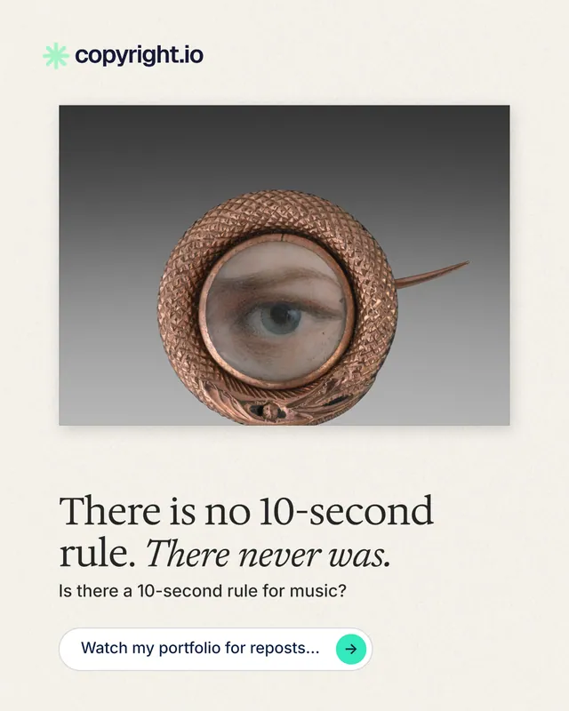 Instagram portrait post for copyright.io: "There is no 10-second rule. There never was." Agentic glass style, bottom layout, light palette in white, grey.