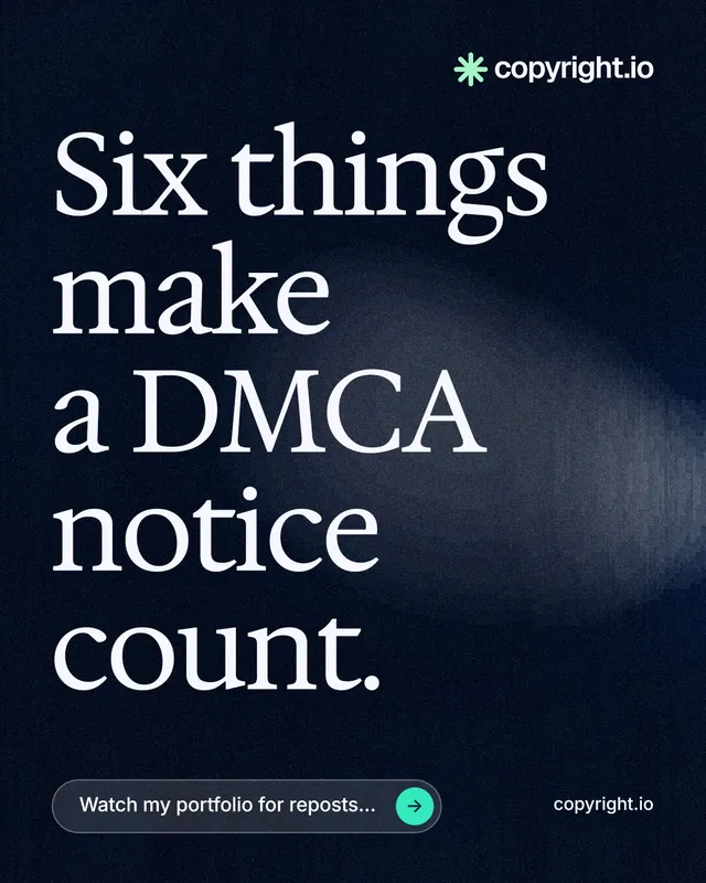 Instagram portrait post for copyright.io: "Six things make a DMCA notice count." Thermal style, poster layout, dark palette in black, blue, grey.