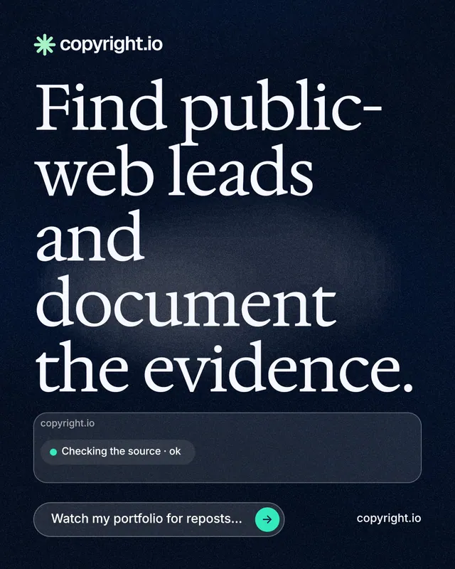 Instagram portrait post for copyright.io: "Find public-web leads and document the evidence." Thermal style, poster layout, dark palette in blue, black, grey.