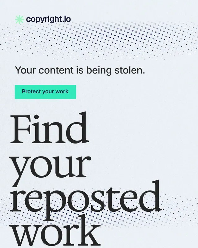 Instagram portrait post for copyright.io: "Find your reposted work." Swiss style, oversized layout, light palette in white, blue, grey.