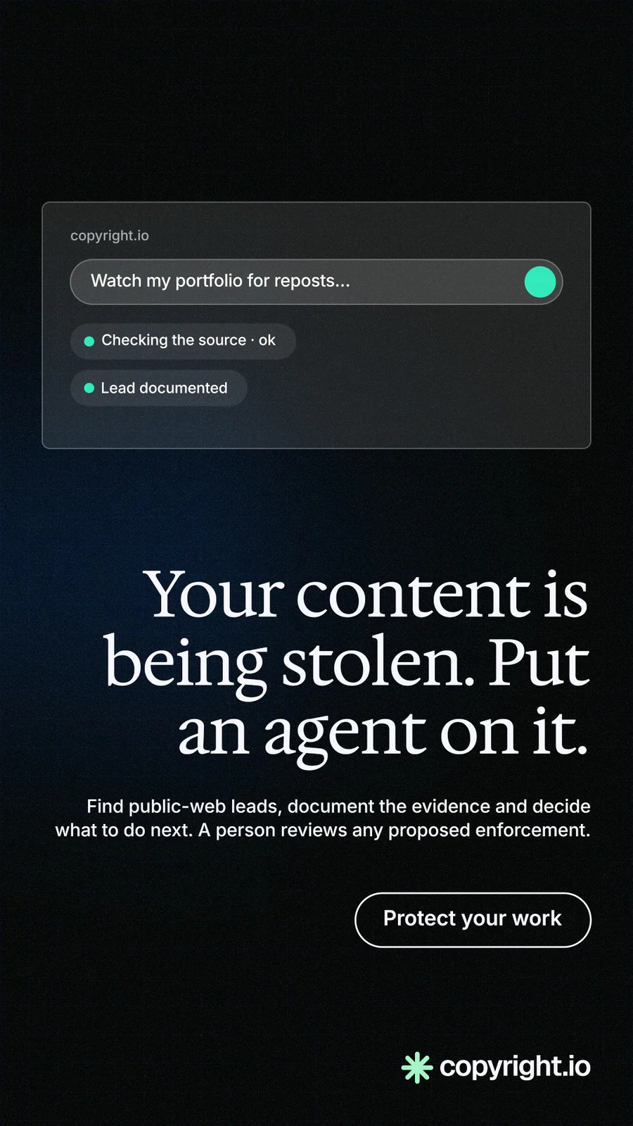 Instagram story for copyright.io: "Your content is being stolen. Put an agent on it." Phosphor atlas style, right layout, dark palette in black.