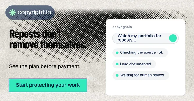 Social ad for copyright.io: "Reposts don't remove themselves." Ink sticker style, bottom layout, light palette in green, grey, white.
