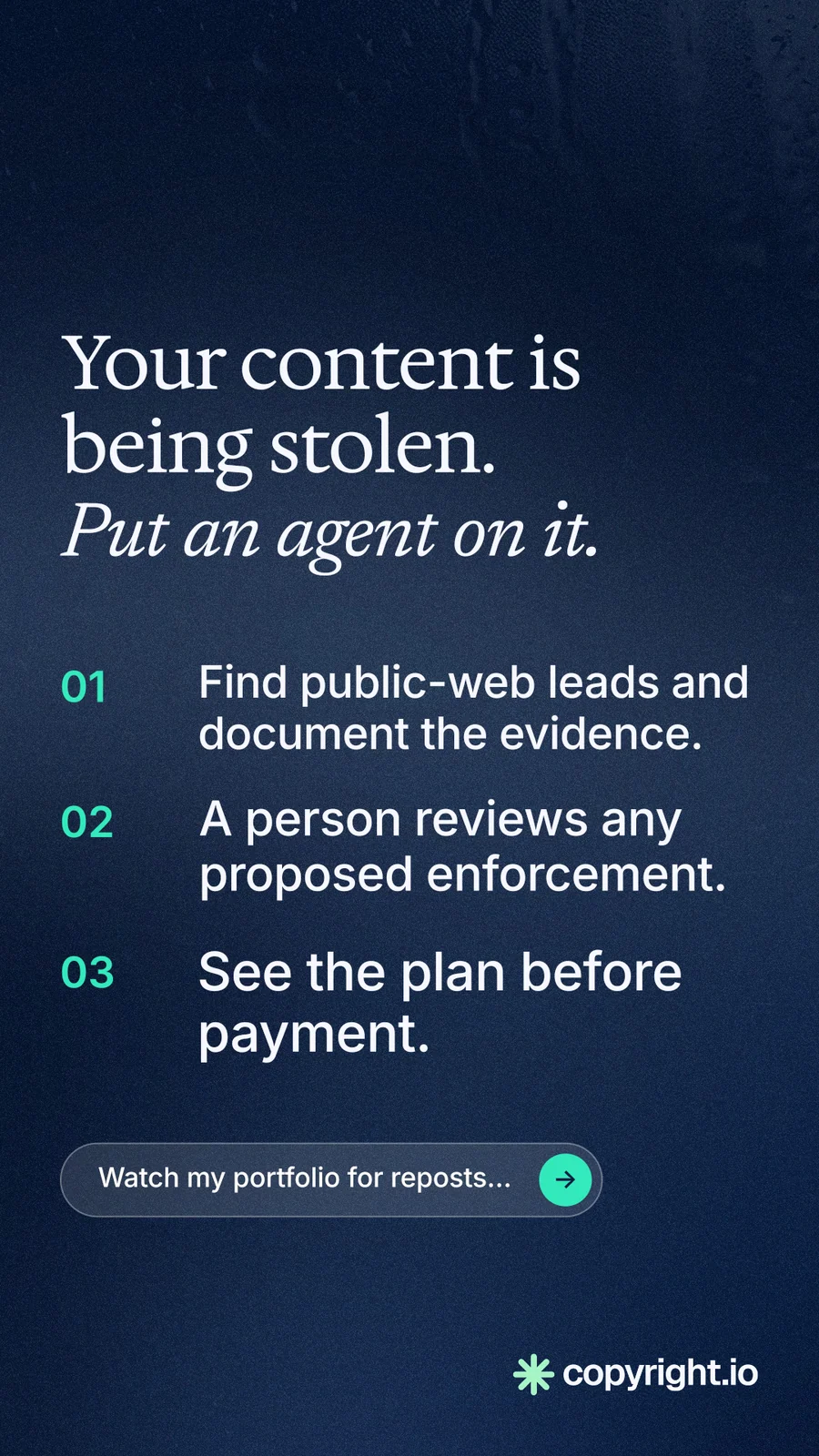 Instagram story for copyright.io: "Your content is being stolen. Put an agent on it." Agentic glass style, numbered layout, dark palette in blue, black, grey.