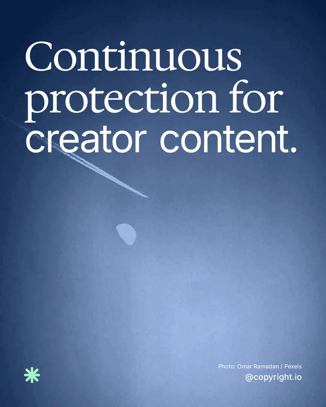 Instagram portrait post for copyright.io: "Continuous protection for creator content." Duotone style, technique:pexels ingredient layout, light palette in blue.
