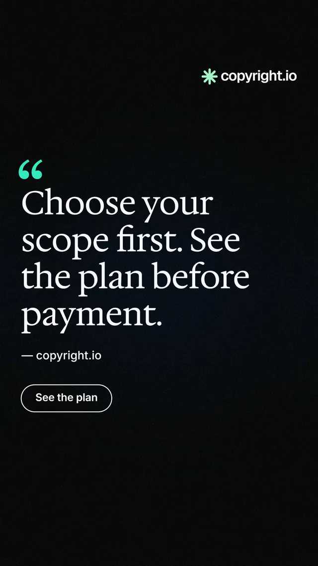 Instagram story for copyright.io: "Choose your scope first. See the plan before payment." Phosphor atlas style, quote layout, dark palette in black.