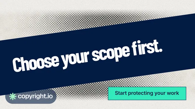 Landscape graphic for copyright.io: "Choose your scope first." Ink sticker style, diagonal layout, light palette in blue, green, grey.